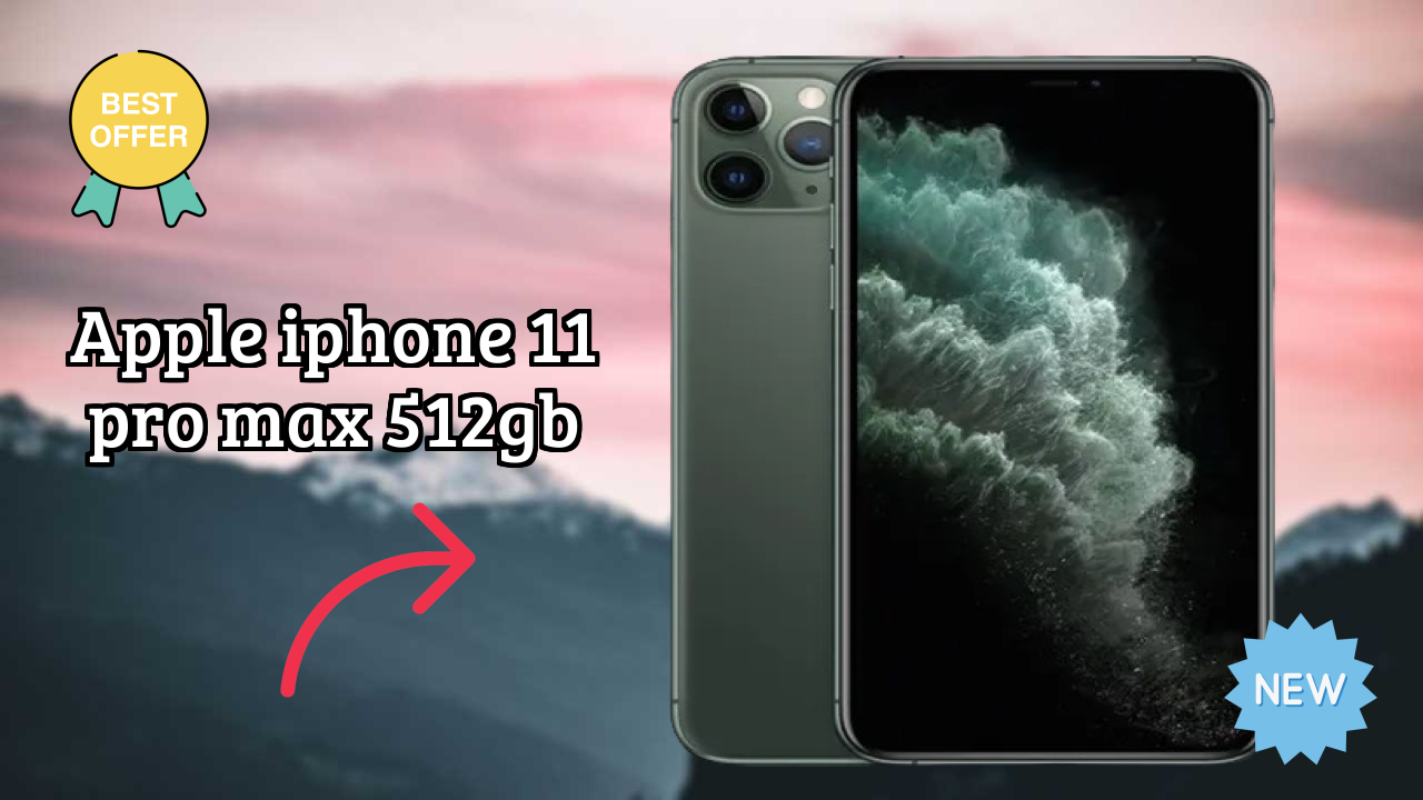Apple IPhone 11 Pro Max 512GB 2026: पूरा गाइड और रिव्यु