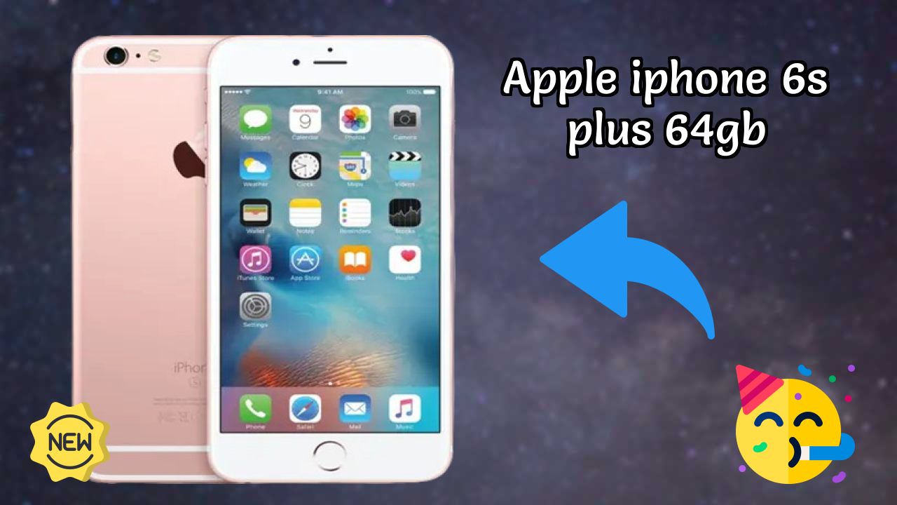 Apple IPhone 6s Plus 64GB 2026: संपूर्ण फीचर और रिव्यु
