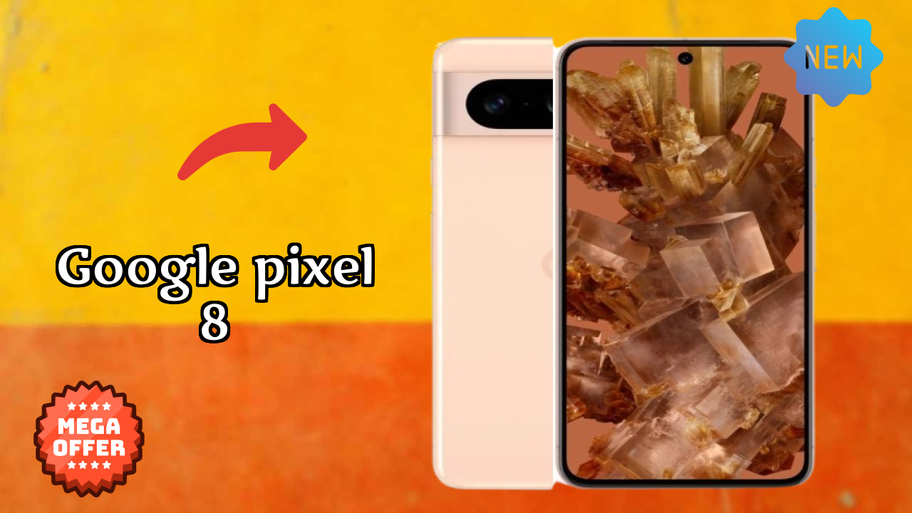 2026 में Google Pixel 8 चुनने के टॉप कारण