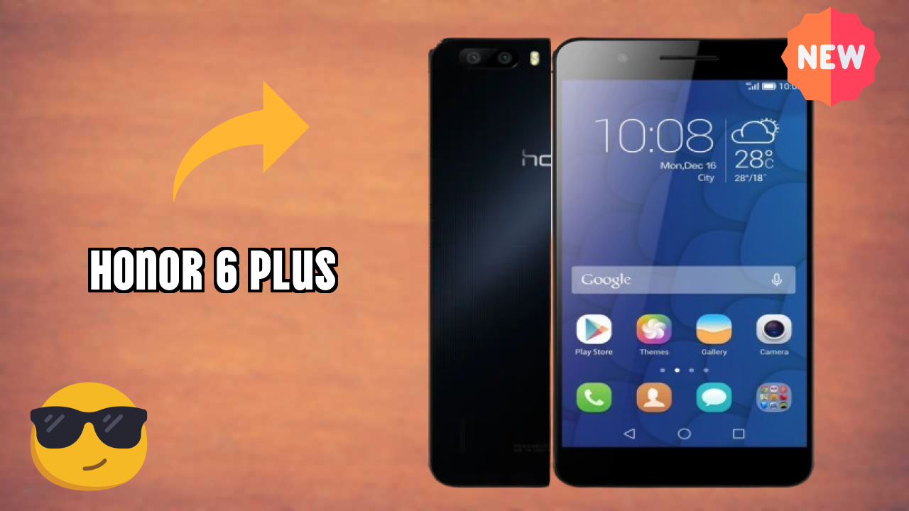 Honor 6 Plus 2026 फीचर ब्रेकडाउन – पूरा गहराई से जांच