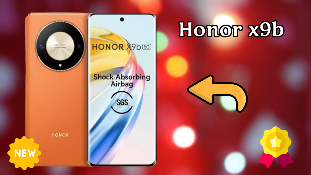 ₹21,999 पर Honor X9B - इस फोन के बारे में सब कुछ