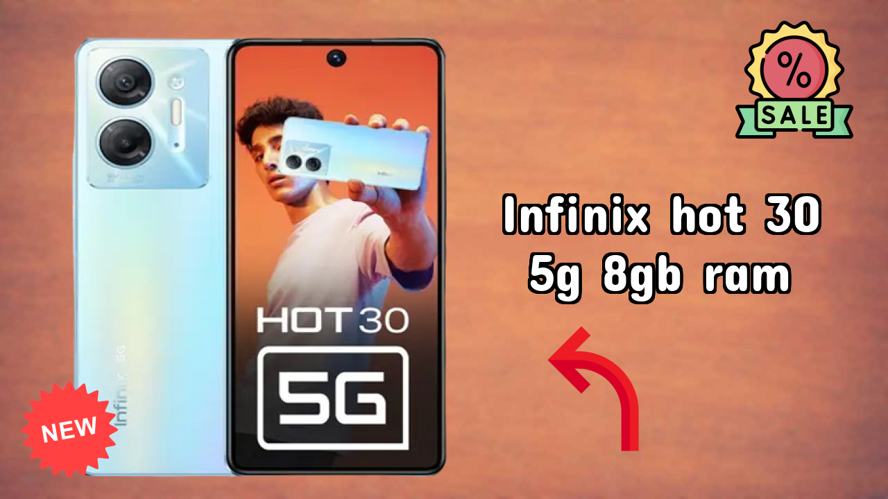 ₹13,499 पर Infinix Hot 30 5G 8GB RAM - बेस्ट फीचर्स समझाया गया