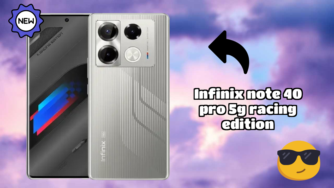 Infinix Note 40 Pro 5G Racing Edition 2026: इस मोबाइल फोन को खरीदने के लिए बहुत कम कीमत