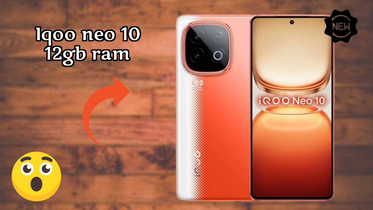 ₹35,998 पर IQOO Neo 10 12GB RAM - पूरा शॉपिंग गाइड