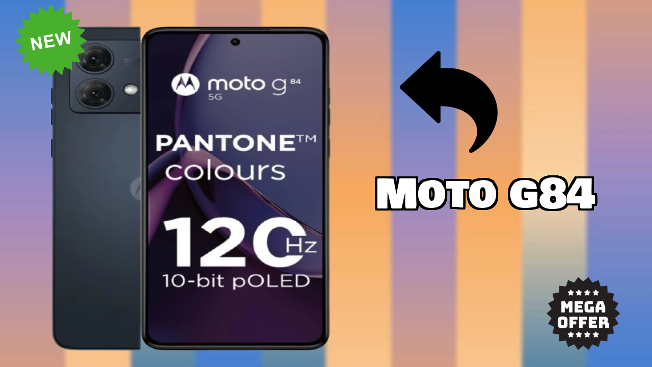 ₹18,999 पर Moto G84 - पूरा शॉपिंग गाइड