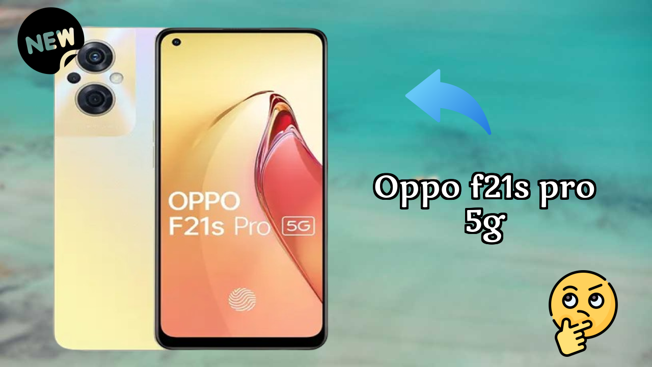 Oppo OPPO F21s Pro 5G - यूजर एक्सपीरियंस और रिव्यु