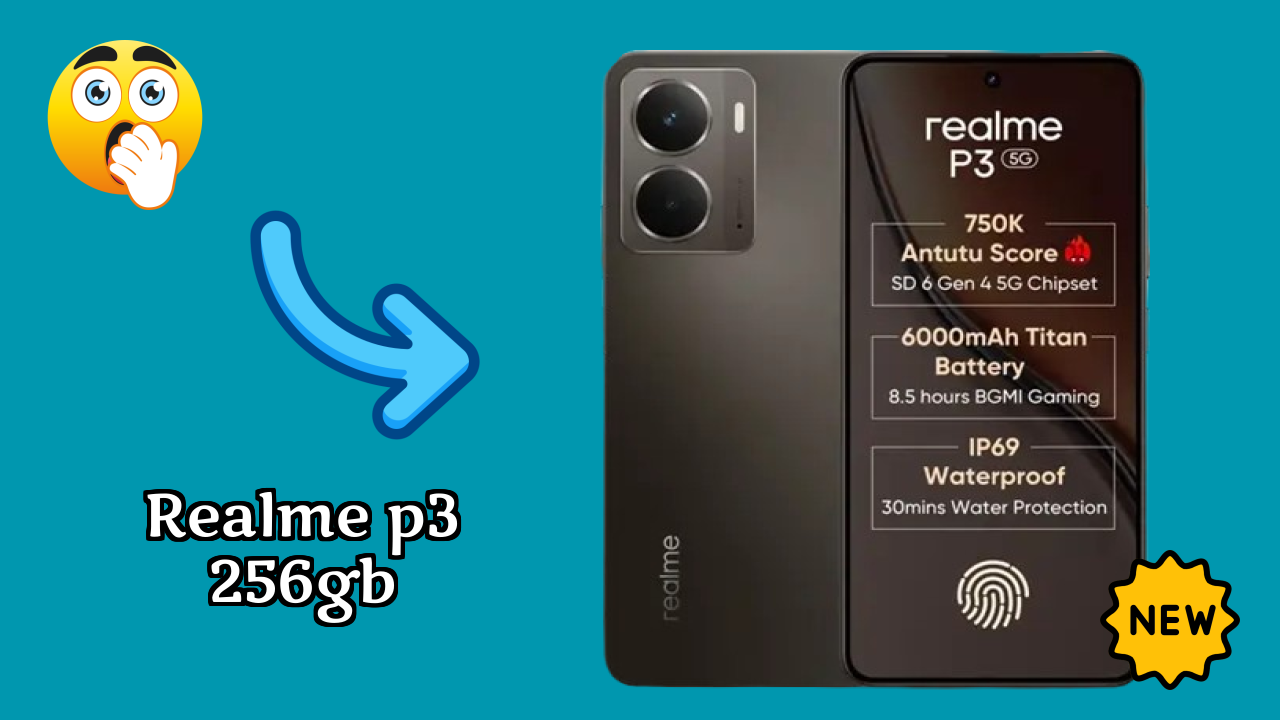 Realme P3 256GB 2026 स्पेसिफिकेशन ब्रेकडाउन – प्रतिस्पर्धी रिव्यु
