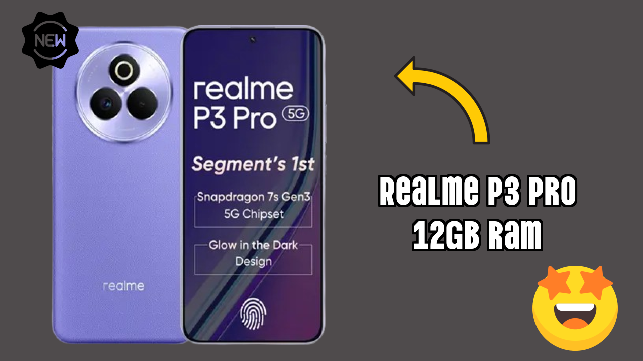 Realme P3 Pro 12GB RAM डिस्प्ले क्वॉलिटी: AMOLED समझाया गया
