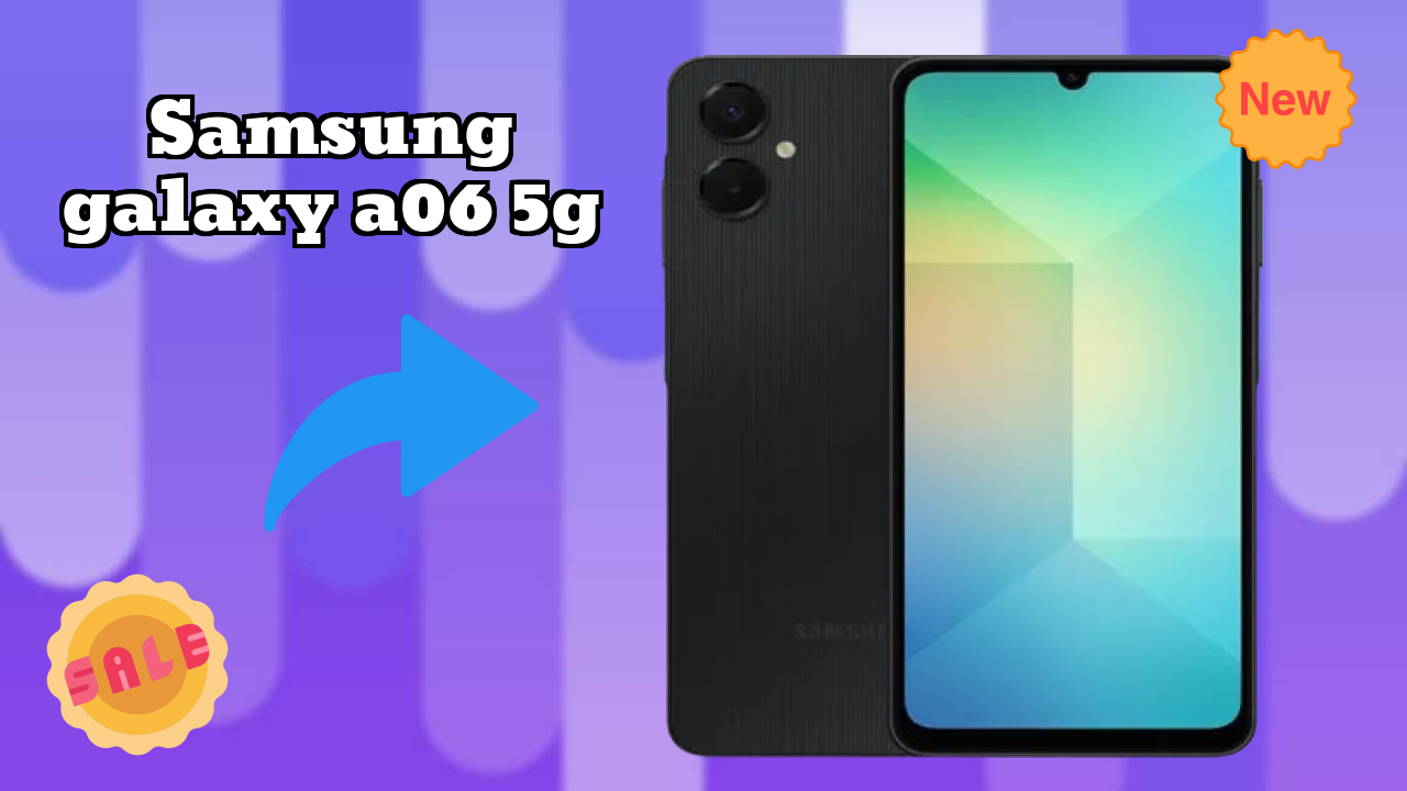 Samsung Galaxy A06 5G क़ीमत रिव्यु: ₹9,899 पूरा  डिस्कसन