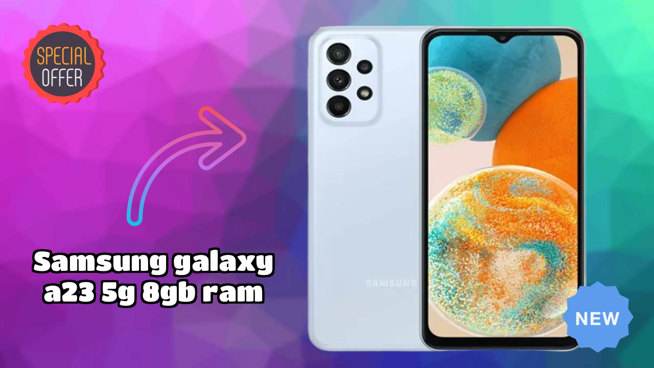 Samsung Galaxy A23 5G 8GB RAM कैमरा क्वॉलिटी: 8 MP Front Camera सेल्फी
