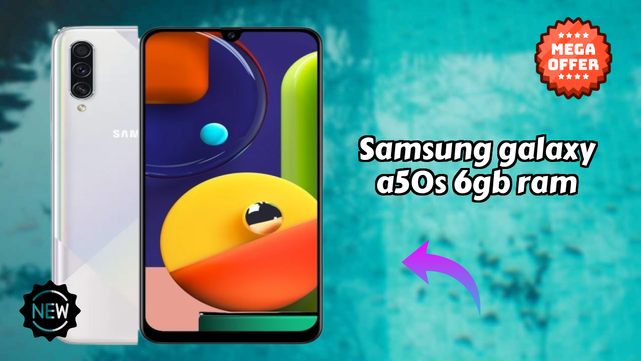 Samsung Samsung Galaxy A50s 6GB RAM - टॉप फीचर्स जो आपको जानने चाहिए