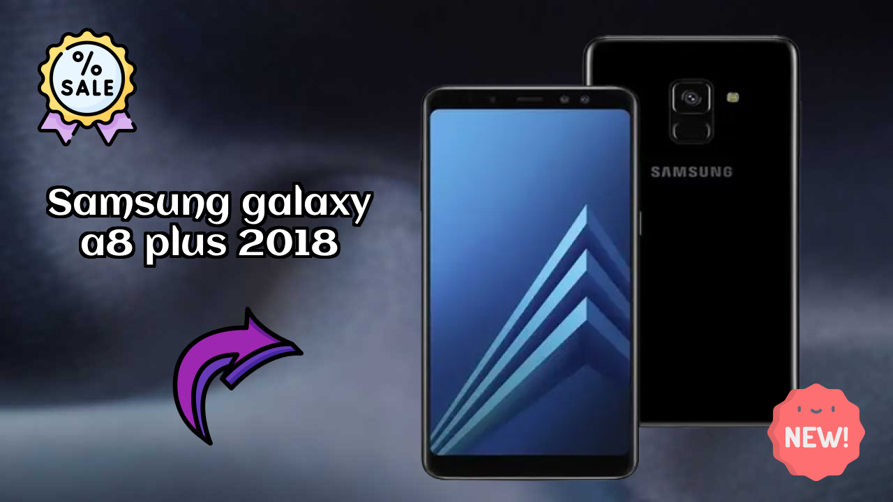 ₹9,999 पर Samsung Galaxy A8 Plus 2018 - वह सब कुछ जो आपको जानना चाहिए
