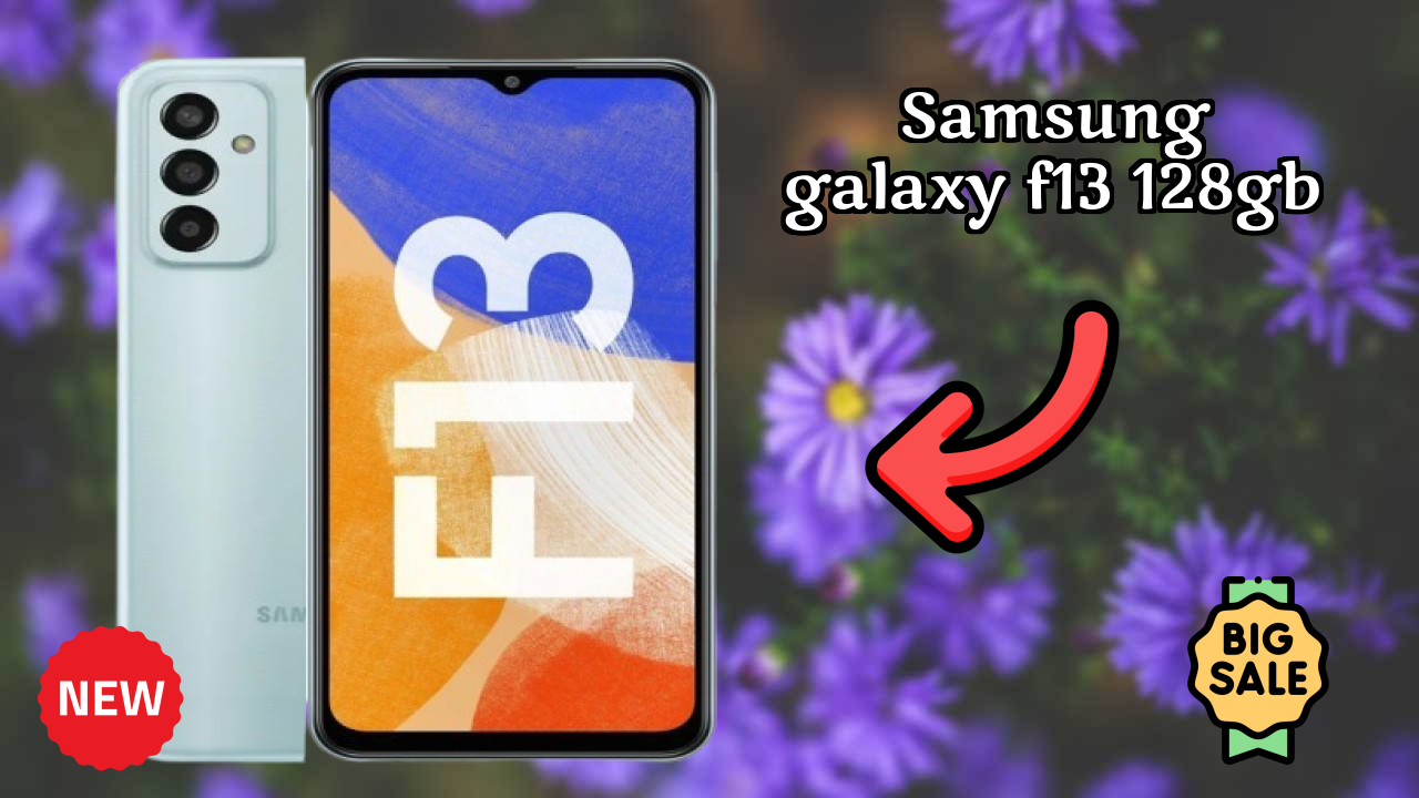 सिर्फ ₹10,499 पर Samsung Galaxy F13 128GB प्राप्त करें - लिमिटेड टाइम ऑफर!