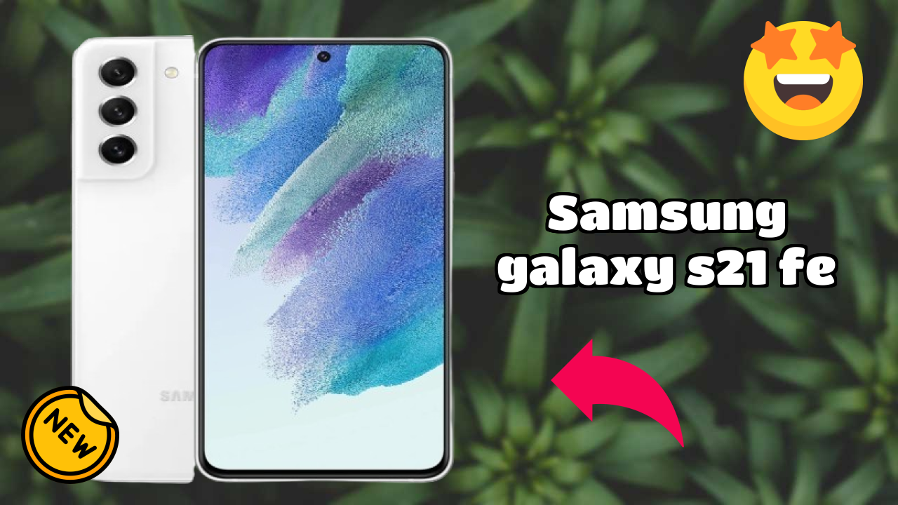 ₹34,999 पर Samsung Galaxy S21 FE - पूरा शॉपिंग गाइड
