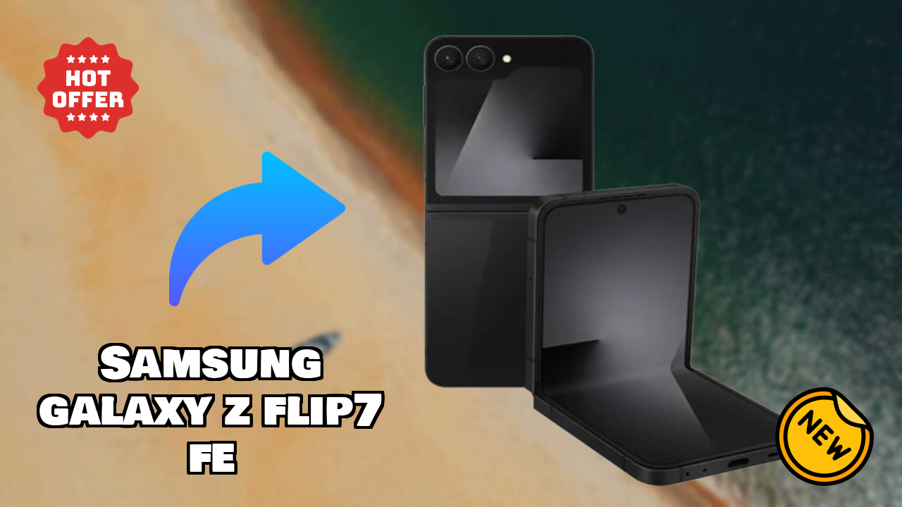 Samsung Galaxy Z Flip7 FE 2026 पूरा रिव्यु – ताकत और कमजोरियां
