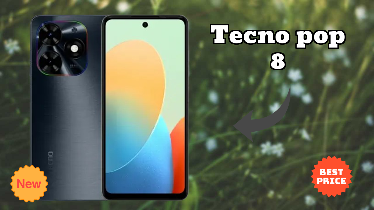Tecno Pop 8 2026: नवीनतम मॉडल रिव्यु और फीचर्स