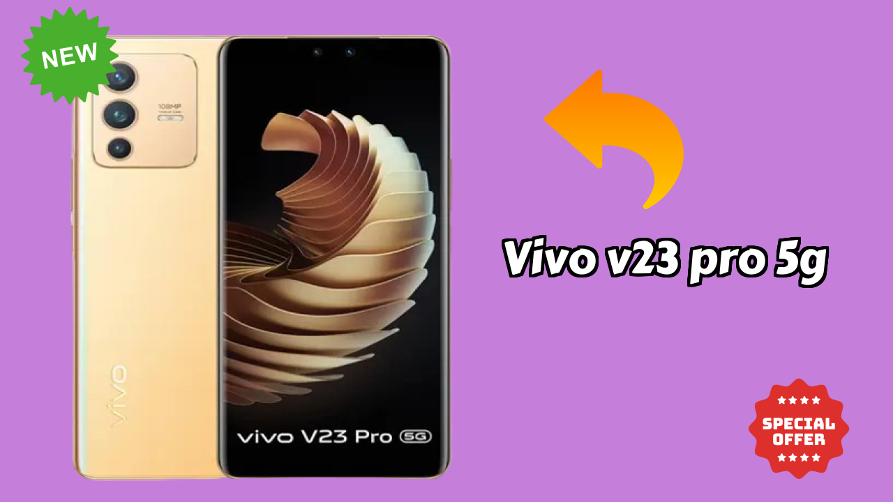 Vivo फैंस अलर्ट: Vivo V23 Pro 5G कीमत में भारी गिरावट ₹41,800 