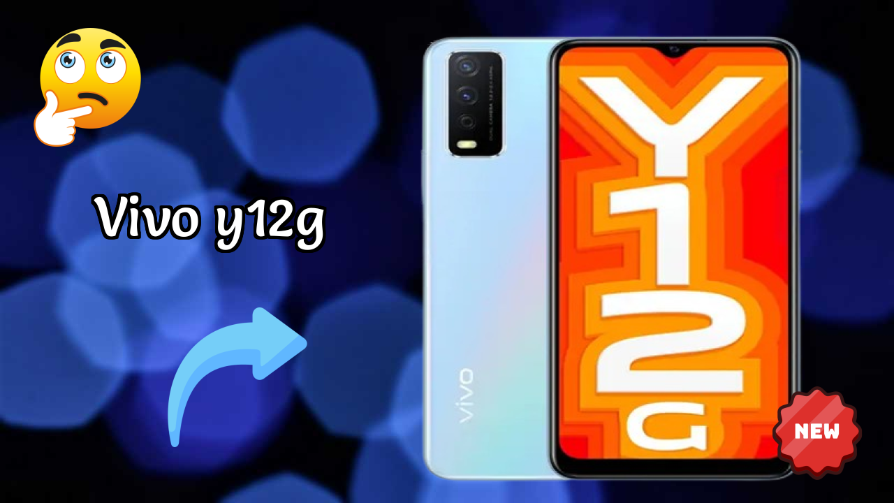 2026 Vivo Y12G: सभी स्मार्टफोन यूजरओं के लिए दुनिया में