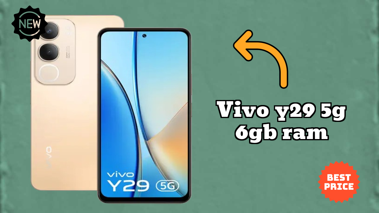 Vivo Y29 5G 6GB RAM क़ीमत  डिस्कसन: ₹15,499 क़ीमत के लिए क़ीमत