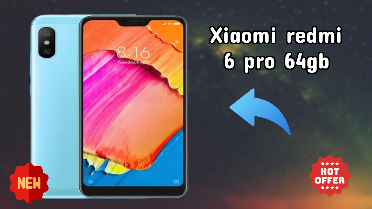 Xiaomi Redmi 6 Pro 64GB डिस्प्ले साइज़: 5.84 Inches (14.83 Cm) स्क्रीन क्वॉलिटी