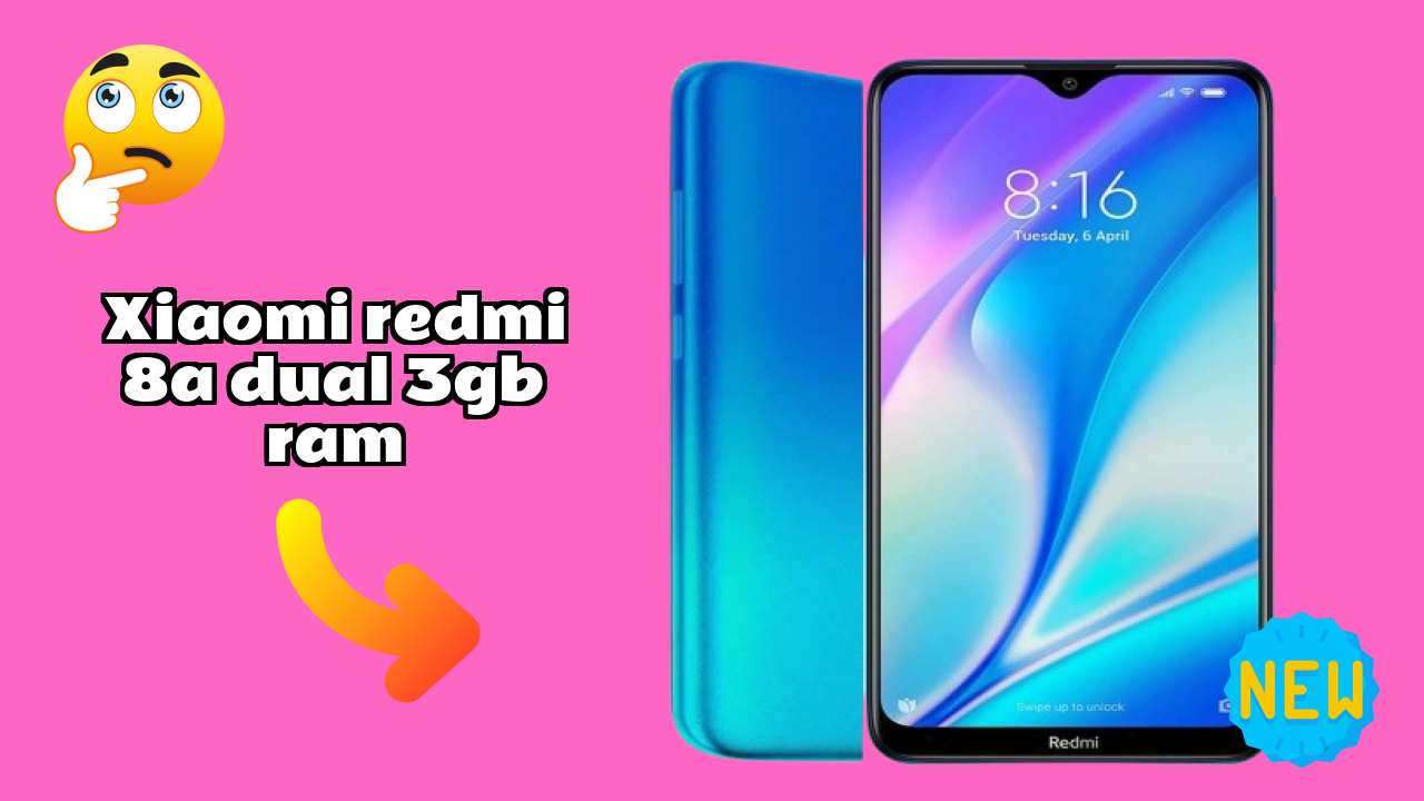 ₹6,999 पर Xiaomi Redmi 8A Dual 3GB RAM - पूरा स्पेसिफिकेशन