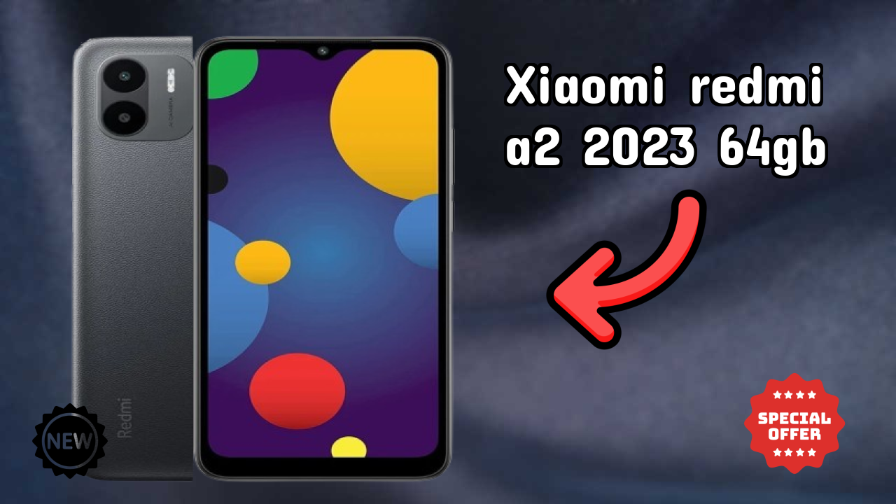 ₹7,999 पर Xiaomi Redmi A2 2023 64GB - पूरा रिव्यु गाइड